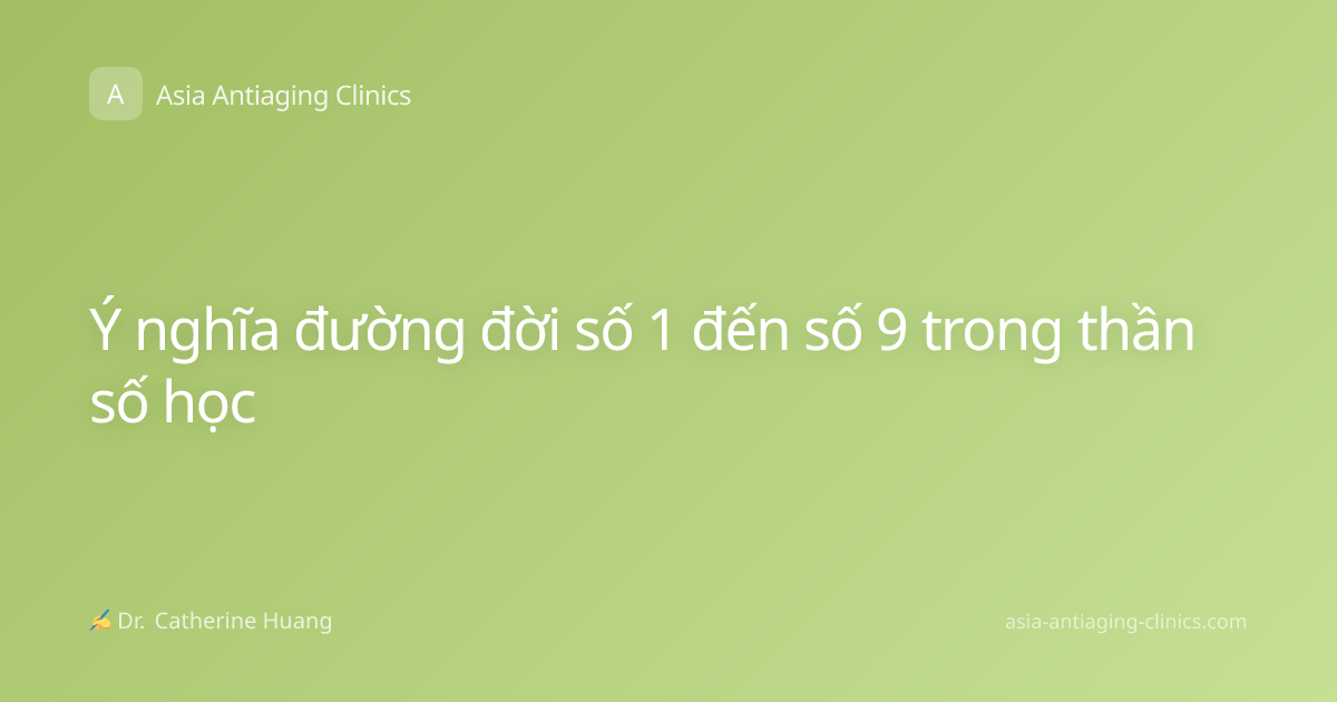 Ý nghĩa đường đời số 1 đến số 9 trong thần số học